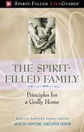 Details for The Spirit-Filled Family Princiles for a Godly Home